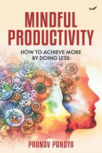 Mindful Productivity