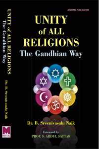 Unity Of All Religions : The Gandhian Way