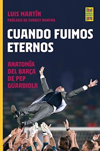 Cuando fuimos eternos