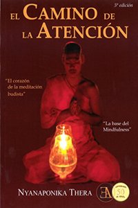 El camino de la meditacion : el corazon de la meditacion budista