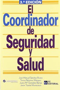 Coordinador de seguridad y salud (3a ed.)