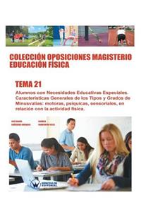 Colección Oposiciones Magisterio Educación Física. Tema 21