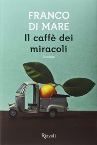 Il caffe dei miracoli