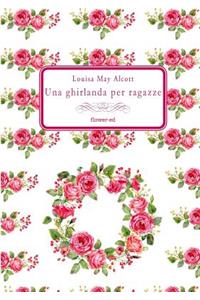 Una Ghirlanda Per Ragazze