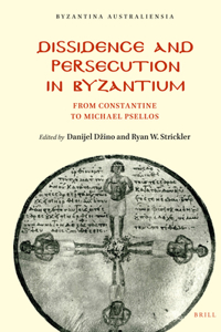 Dissidence and Persecution in Byzantium