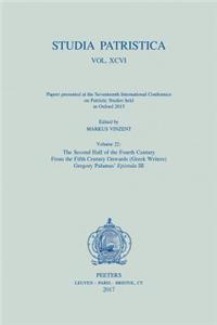Studia Patristica. Vol. XCVI - Papers Presented at the Seventeenth International Conference on Patristic Studies Held in Oxford 2015