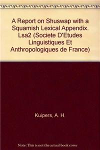 Report on Shuswap with a Squamish Lexical Appendix