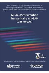 Guide d'Intervention Humanitaire Mhgap (Gih-Mhgap)