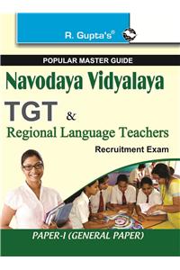 Navodaya Vidyalaya—Tgt & Regional Language Teachers Paper-I (General Paper) Exam Guide