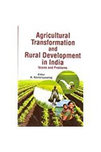Agricultural Transformation and Rural Development in India Issues and Problems