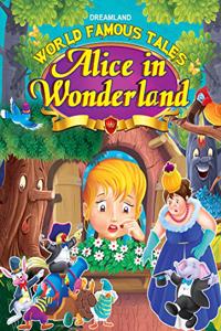 World Famous Tales-  Alice In Wonderland