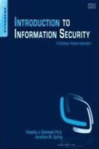 Introduction To Information Security - A Strategic Based Approach