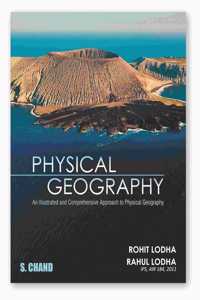 Physical Geography for UPSC 2024-25: An Illustrated Guide and Comprehensive Approach to Physical Geography | IAS UPSC Civil Services Exam 2024 - S Chand Book Latest Edition