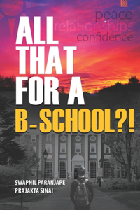 All That for a B-School?!