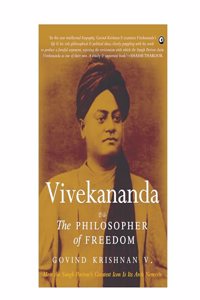 VIVEKANANDA THE PHILOSOPHER OF FREEDOM