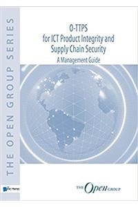 O-Ttps: For ICT Product Integrity and Supply Chain Security