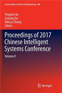 Proceedings of 2017 Chinese Intelligent Systems Conference