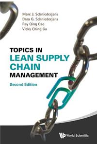 Topics in Lean Supply Chain Management (Second Edition)