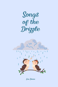 Songs of the Drizzle