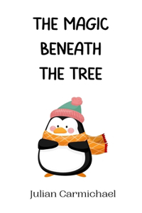 Magic Beneath the Tree