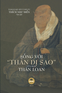 Sống Với Thán Dị Sao của Ngài Thân Loan