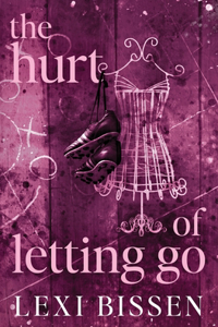 Hurt of Letting Go - Special Edition