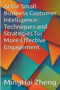AI for Small Business Customer Intelligence