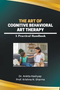 Art of Cognitive Behavioral Art Therapy