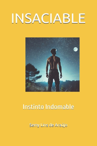 Insaciable