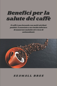 Benefici per la salute del caffè