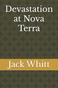 Devastation at Nova Terra