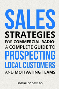 Sales Strategies for Commercial Radio
