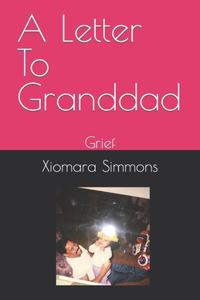A Letter To Granddad