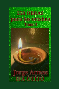 250 Obras para los orishas