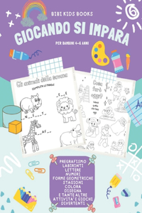 GIOCANDO SI IMPARA per bambini 4-6 anni