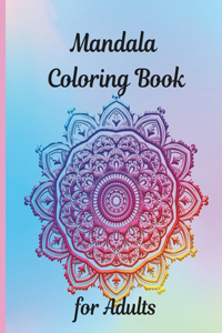 Mandala Coloring Book for Adults: Mindfulness Stress Reliever