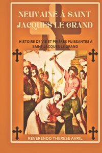Neuvaine à saint Jacques le Grand