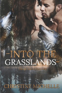 Into the Grasslands