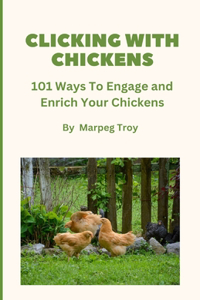 Clicking With Chickens