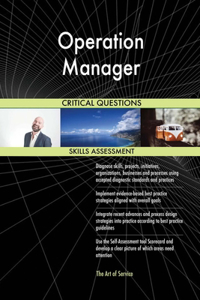 Operation Manager Critical Questions Skills Assessment
