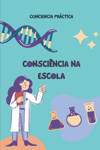 Consciência na escola