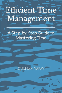 Efficient Time Management