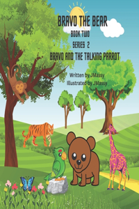 Bravo The Bear Book Two
