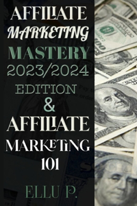 Affiliate marketing mastery