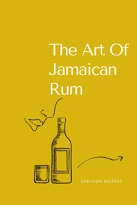 Art Of Jamaican Rum