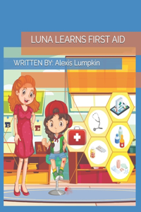 Luna Learns First Aid