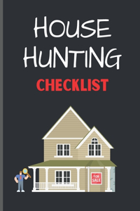 House Hunting Checklist