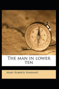 The Man in Lower Ten Annotated