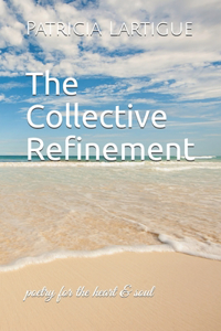 The Collective Refinement