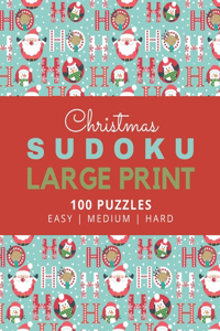 Christmas Sudoku Large Print: Ho Ho Ho Santa Theme / 100 Puzzles / Easy Medium and Hard Skill Level / 9x9 Grid / With Solutions In Book / 1 Puzzle Per Page / Christmas Gift for K